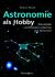 Astronomie als Hobby (nemina)